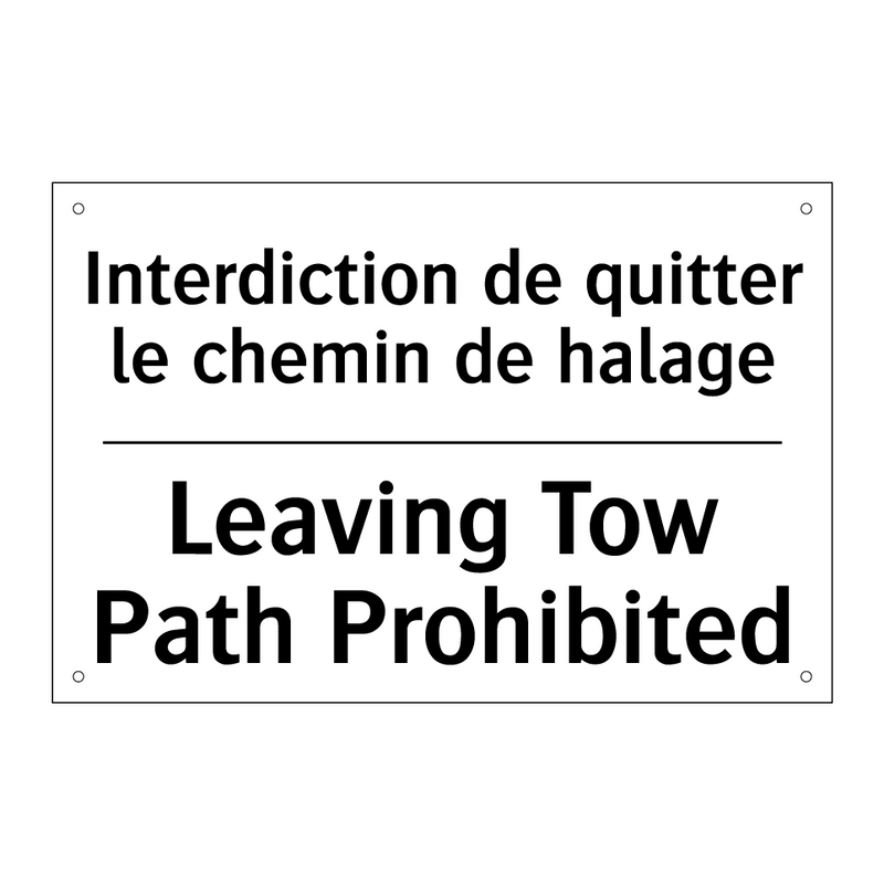 Interdiction de quitter le chemin  /.../ - Leaving Tow Path Prohibited