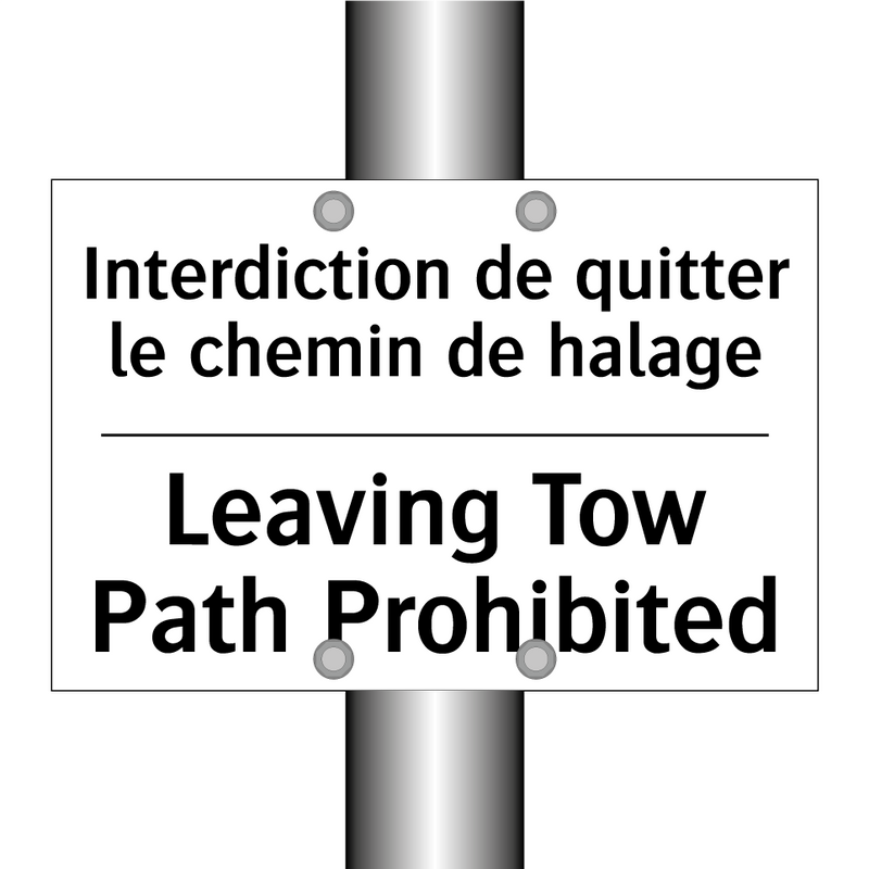 Interdiction de quitter le chemin  /.../ - Leaving Tow Path Prohibited