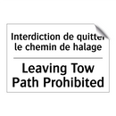 Interdiction de quitter le chemin  /.../ - Leaving Tow Path Prohibited