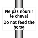Ne pas nourrir le cheval - Do not feed the horse