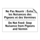 Ne Pas Nourrir : Évitez les Nuisances  /.../ - Do Not Feed: Stop Nuisance from  /.../