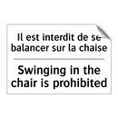 Il est interdit de se balancer  /.../ - Swinging in the chair is prohibited /.../