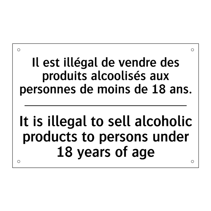 Il est illégal de vendre des produits  /.../ - It is illegal to sell alcoholic  /.../