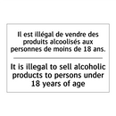 Il est illégal de vendre des produits  /.../ - It is illegal to sell alcoholic  /.../