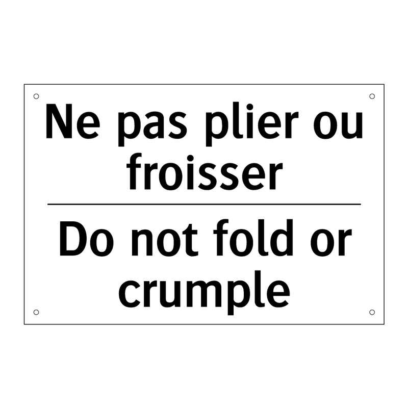 Ne pas plier ou froisser - Do not fold or crumple