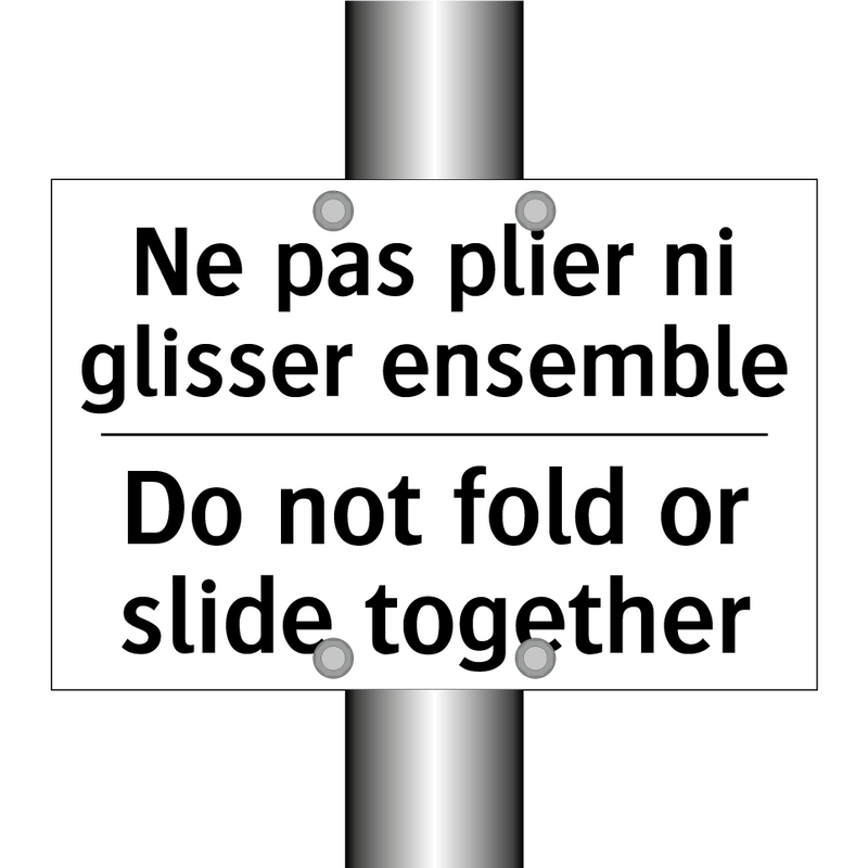 Ne pas plier ni glisser ensemble /.../ - Do not fold or slide together