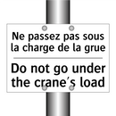 Ne passez pas sous la charge de  /.../ - Do not go under the crane's load /.../