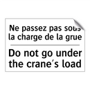 Ne passez pas sous la charge de  /.../ - Do not go under the crane's load /.../