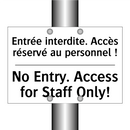 Entrée interdite. Accès réservé  /.../ - No Entry. Access for Staff Only! /.../