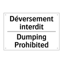 Déversement interdit - Dumping Prohibited
