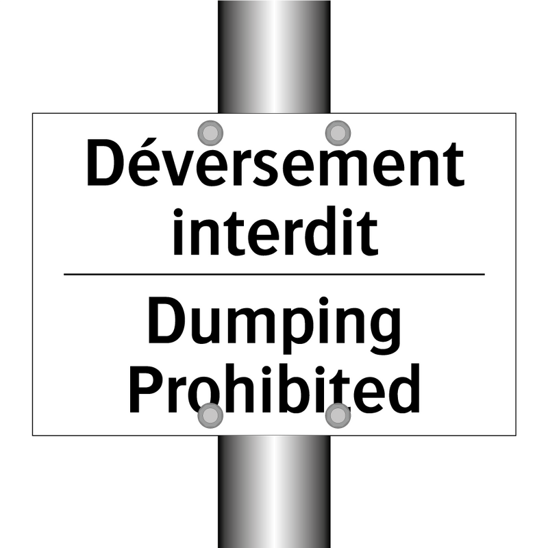 Déversement interdit - Dumping Prohibited