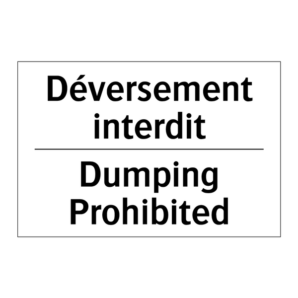 Déversement interdit - Dumping Prohibited
