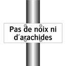 Pas de noix ni d'arachides
