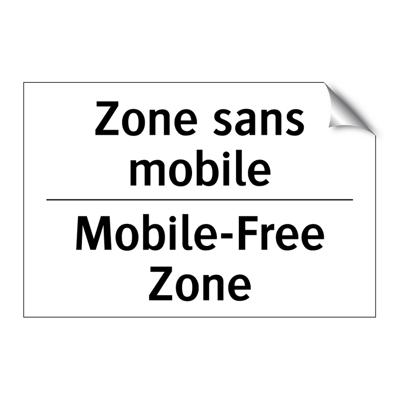 Zone sans mobile - Mobile-Free Zone
