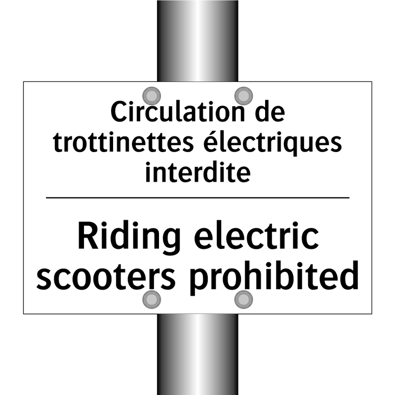 Circulation de trottinettes électriques  /.../ - Riding electric scooters prohibited /.../