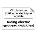 Circulation de trottinettes électriques  /.../ - Riding electric scooters prohibited /.../