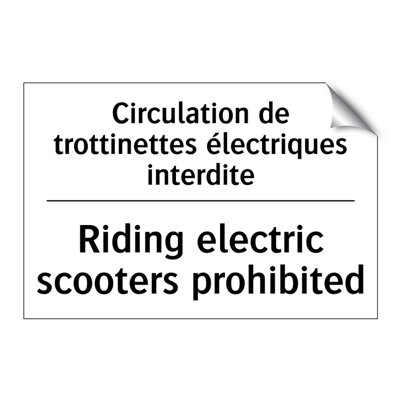 Circulation de trottinettes électriques  /.../ - Riding electric scooters prohibited /.../