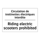 Circulation de trottinettes électriques  /.../ - Riding electric scooters prohibited /.../