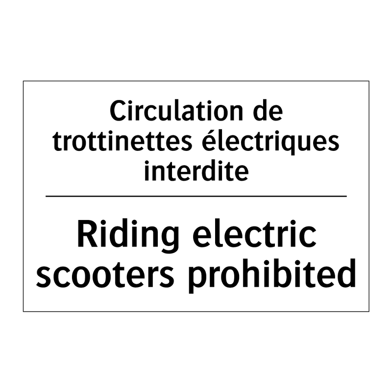 Circulation de trottinettes électriques  /.../ - Riding electric scooters prohibited /.../