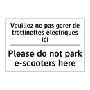 Veuillez ne pas garer de trottinettes  /.../ - Please do not park e-scooters  /.../