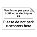 Veuillez ne pas garer de trottinettes  /.../ - Please do not park e-scooters  /.../