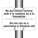 Ne pas utiliser comme aide à la  /.../ - Do not use as a swimming or flotation  /.../