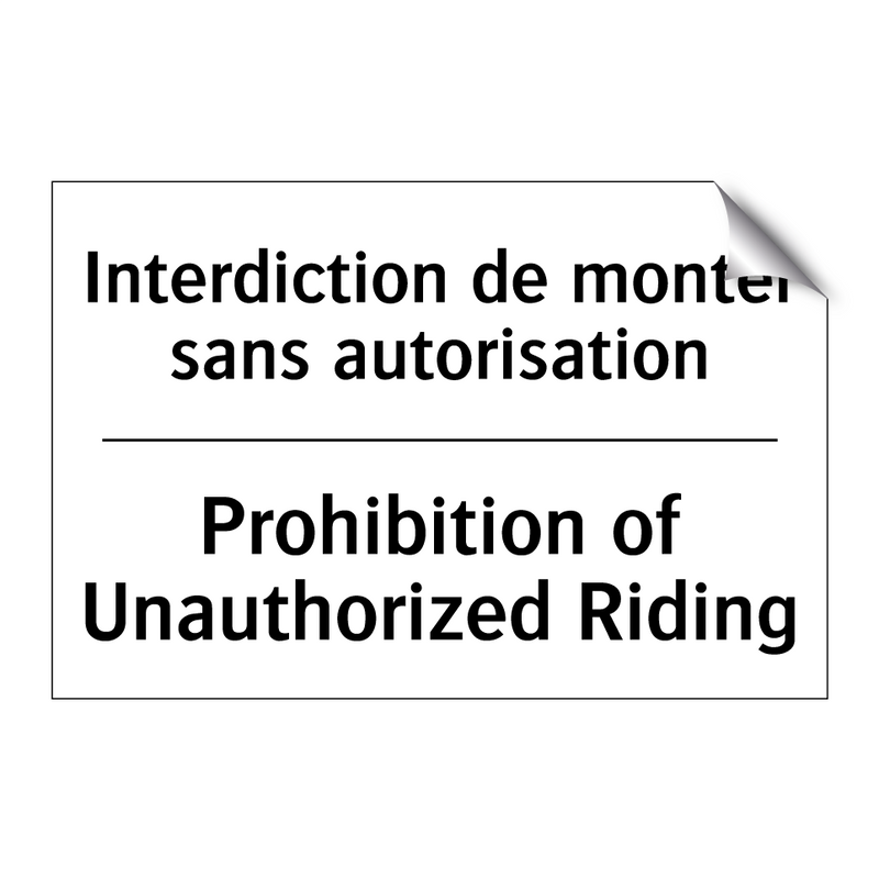 Interdiction de monter sans autorisation /.../ - Prohibition of Unauthorized Riding /.../