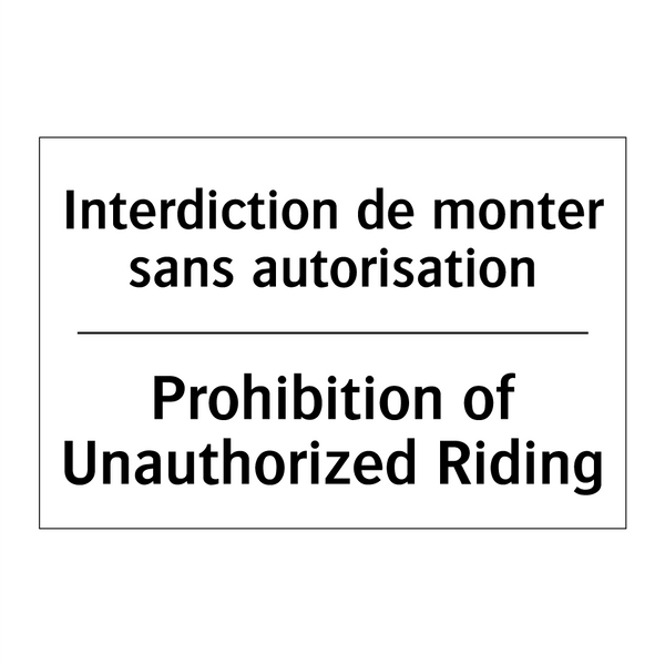 Interdiction de monter sans autorisation /.../ - Prohibition of Unauthorized Riding /.../