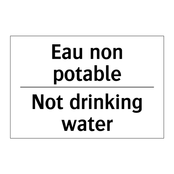 Eau non potable - Not drinking water