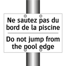 Ne sautez pas du bord de la piscine /.../ - Do not jump from the pool edge