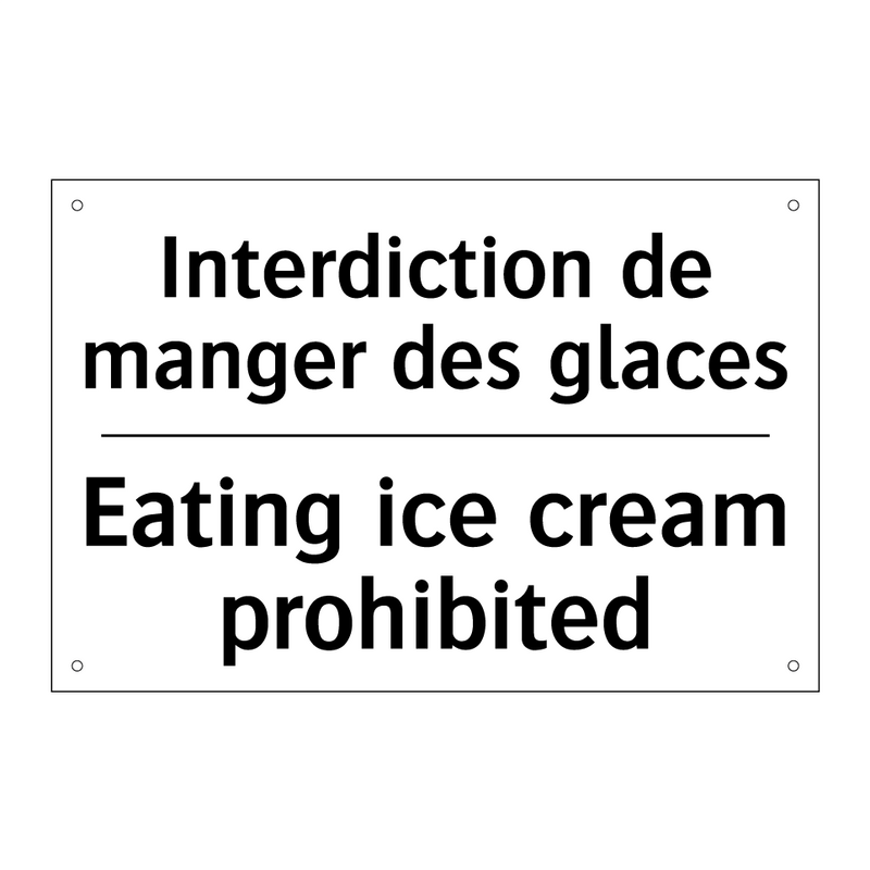 Interdiction de manger des glaces /.../ - Eating ice cream prohibited