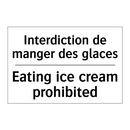 Interdiction de manger des glaces /.../ - Eating ice cream prohibited