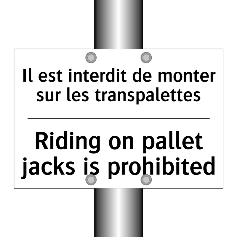 Il est interdit de monter sur  /.../ - Riding on pallet jacks is prohibited /.../