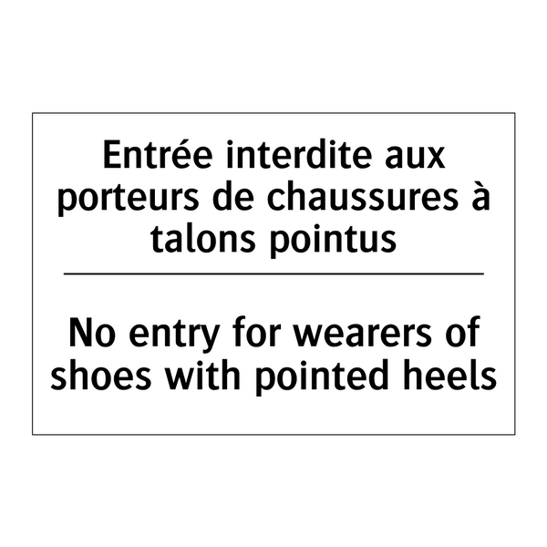 Entrée interdite aux porteurs  /.../ - No entry for wearers of shoes  /.../