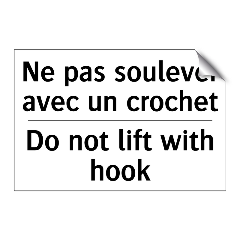 Ne pas soulever avec un crochet /.../ - Do not lift with hook