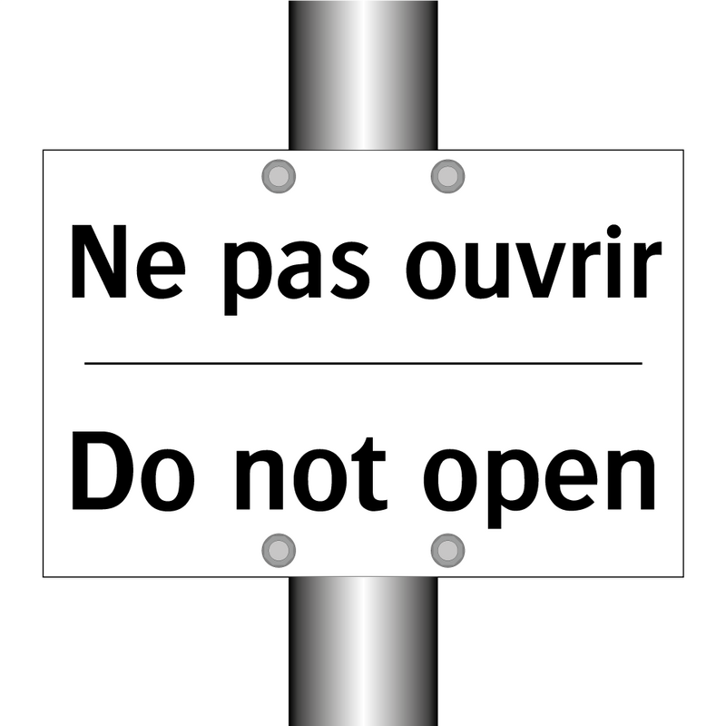 Ne pas ouvrir - Do not open