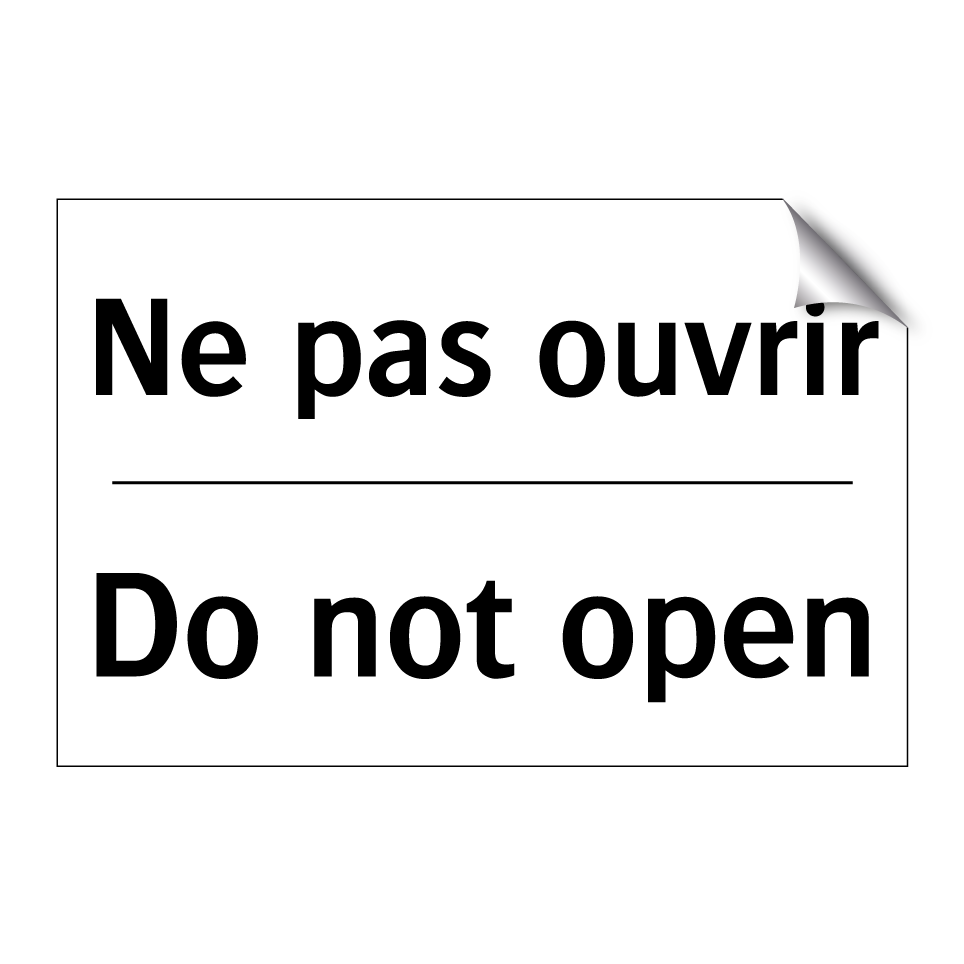 Ne pas ouvrir - Do not open