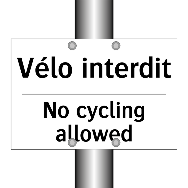 Vélo interdit - No cycling allowed
