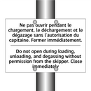 Ne pas ouvrir pendant le chargement,  /.../ - Do not open during loading, unloading,  /.../