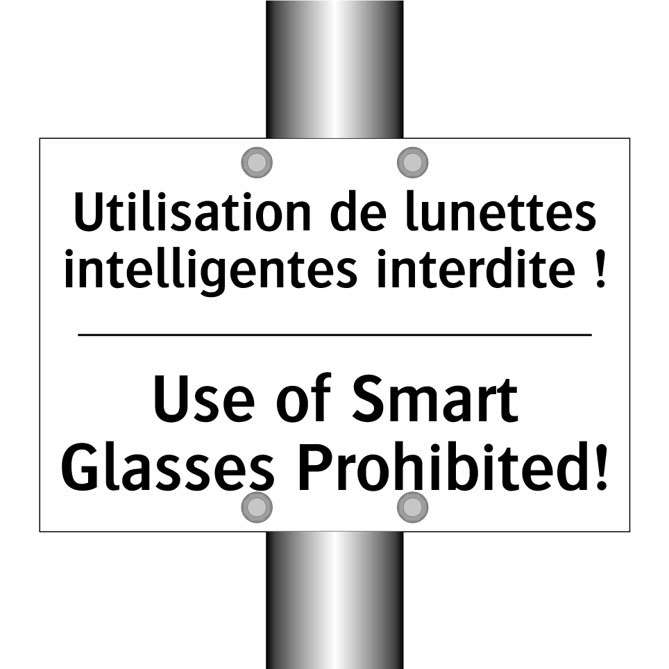 Utilisation de lunettes intelligentes  /.../ - Use of Smart Glasses Prohibited! /.../