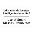 Utilisation de lunettes intelligentes  /.../ - Use of Smart Glasses Prohibited! /.../