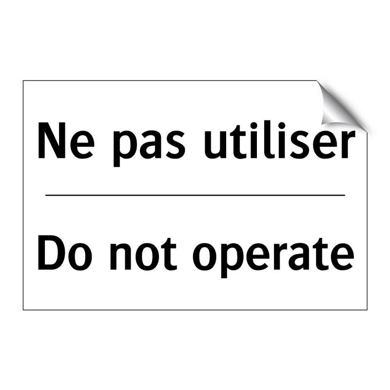 Ne pas utiliser - Do not operate