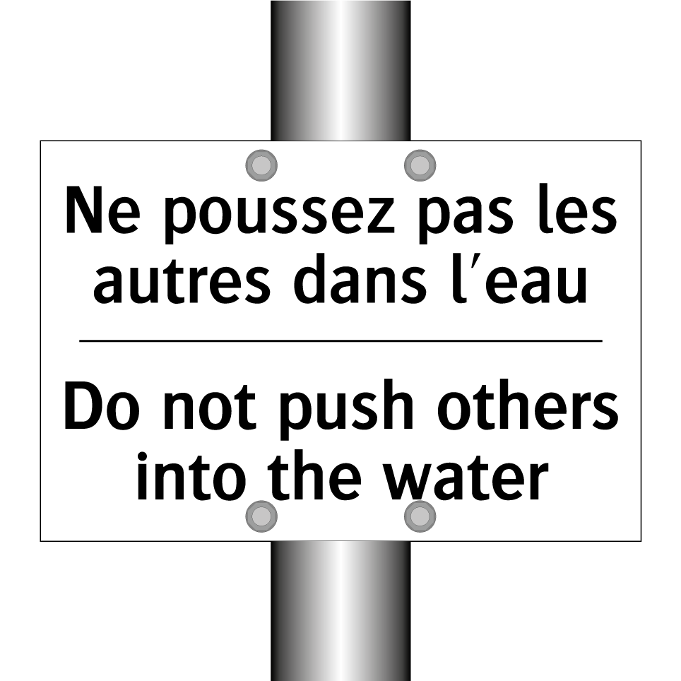 Ne poussez pas les autres dans  /.../ - Do not push others into the water /.../