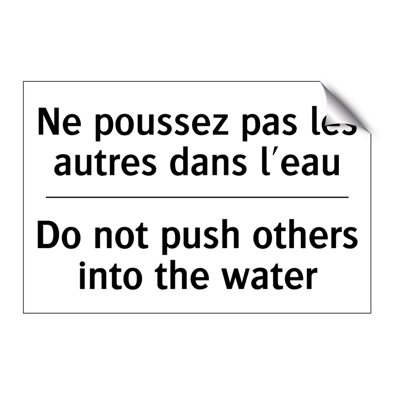 Ne poussez pas les autres dans  /.../ - Do not push others into the water /.../