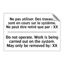 Ne pas utiliser. Des travaux sont  /.../ - Do not operate. Work is being  /.../