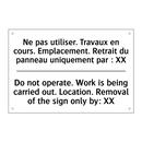 Ne pas utiliser. Travaux en cours.  /.../ - Do not operate. Work is being  /.../