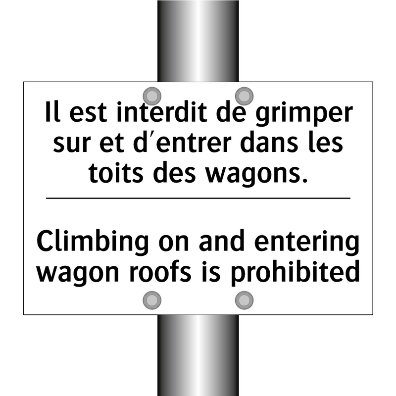 Il est interdit de grimper sur  /.../ - Climbing on and entering wagon  /.../