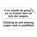 Il est interdit de grimper sur  /.../ - Climbing on and entering wagon  /.../