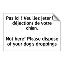 Pas ici ! Veuillez jeter les déjections  /.../ - Not here! Please dispose of your  /.../