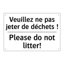 Veuillez ne pas jeter de déchets  /.../ - Please do not litter!